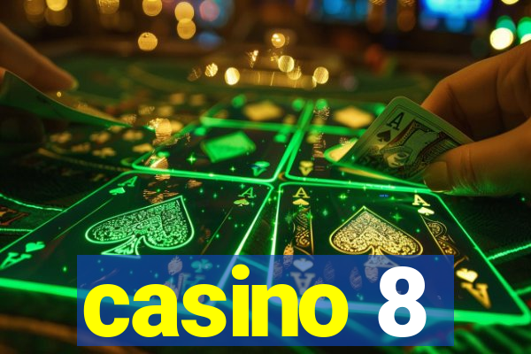 casino 8